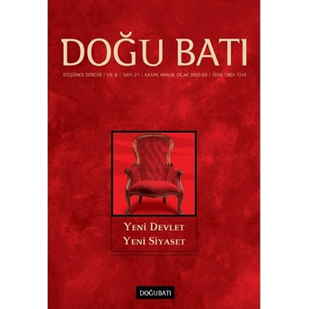 Doğu Batı Dergisi Sayı:21 Yeni Devlet Yeni Siyaset