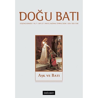 Doğu Batı Dergisi Sayı:27 Aşk Ve Batı