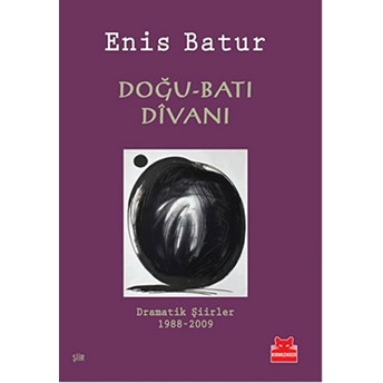 Doğu-Batı Divanı-Enis Batur