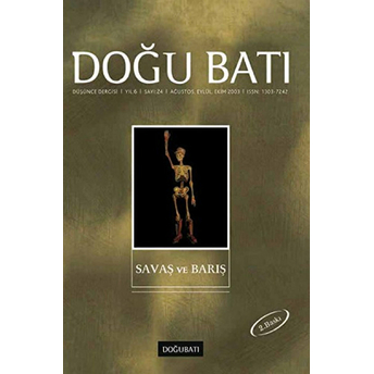 Doğu Batı Düşünce Dergisi Sayı: 24 Savaş Ve Barış