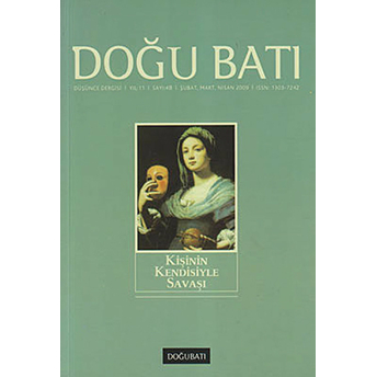 Doğu Batı Düşünce Dergisi Sayı: 48 Kişinin Kendisiyle Savaşı