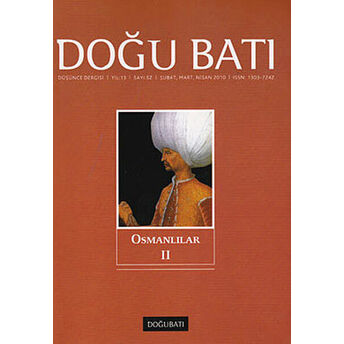 Doğu Batı Düşünce Dergisi Sayı: 52 - Osmanlılar 2