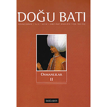 Doğu Batı Düşünce Dergisi Sayı: 52 Osmanlılar 2