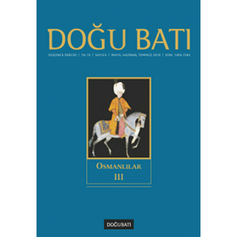 Doğu Batı Düşünce Dergisi Sayı: 53 Osmanlılıar 3