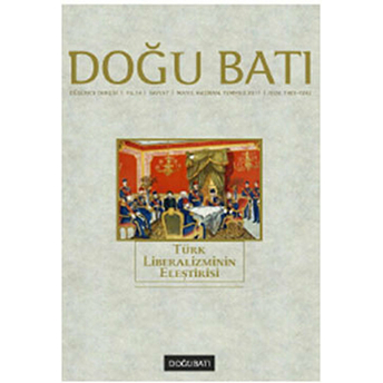 Doğu Batı Düşünce Dergisi Sayı: 57 Türk Liberalizminin Eleştirisi