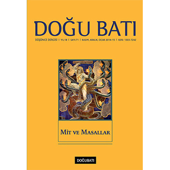 Doğu Batı Düşünce Dergisi Sayı : 71 Mit Ve Masallar