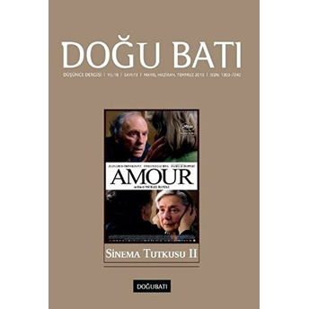 Doğu Batı Düşünce Dergisi Sayı : 73 Sinema Tutkusu 2