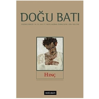 Doğu Batı Düşünce Dergisi Yıl:19 Sayı: 77 Hınç