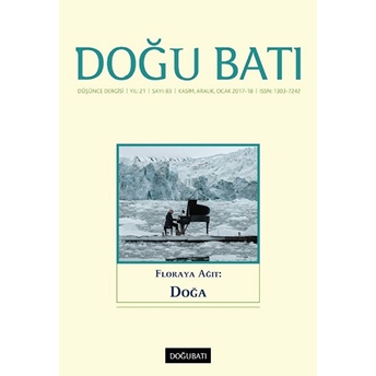 Doğu Batı Düşünce Dergisi Yıl:21 Sayı: 83 - Floraya Ağıt: Doğa Kolektif