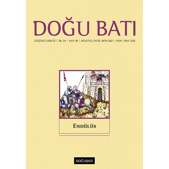 Doğu Batı Düşünce Dergisi Yıl: 24 Sayı: 98 - Endülüs Kolektif