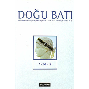 Doğu Batı Düşünce Dergisi Yıl: 9 Sayı: 34 - Akdeniz Kolektif