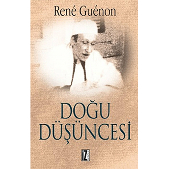 Doğu Düşüncesi Rene Guenon