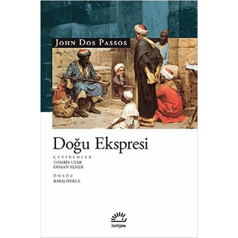 Doğu Ekspresi John Dos Passos