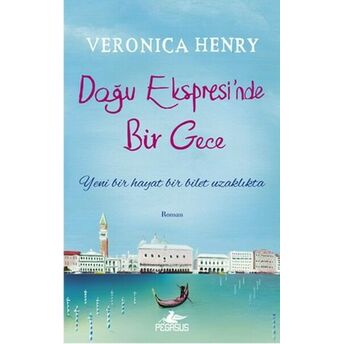 Doğu Ekspresinde Bir Gece Veronica Henry