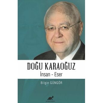 Doğu Karaoğuz Insan - Eser Bilgin Güngör