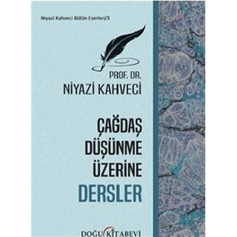 Doğu Kitabevi Çağdaş Düşünme Üzerine Dersler