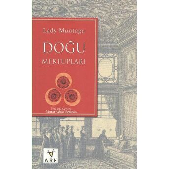 Doğu Mektupları Lady Montagu