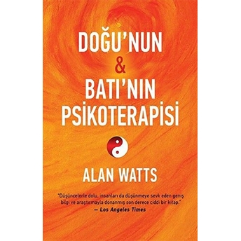 Doğu’nun Ve Batı’nın Psikoterapisi Alan Watts