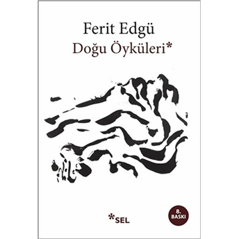 Doğu Öyküleri Ferit Edgü