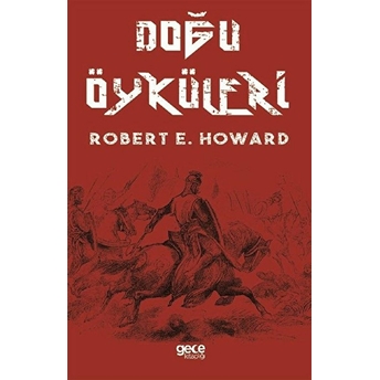 Doğu Öyküleri Robert E. Howard