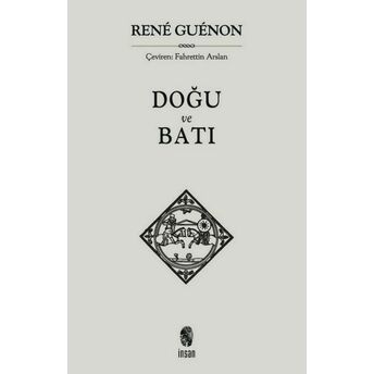 Doğu Ve Batı René Guénon