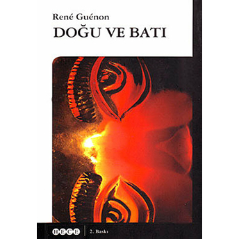 Doğu Ve Batı Rene Guenon