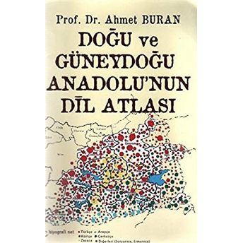 Doğu Ve Güneydoğu Anadolu'nun Dil Atlası (Harita) Ahmet Buran