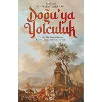 Doğu’ya Yolculuk Giosafat Barbaro