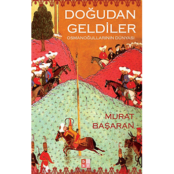 Doğudan Geldiler Murat Başaran