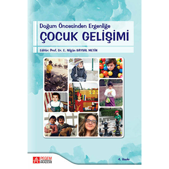 Doğum Öncesinden Ergenliğe Çocuk Gelişimi Kolektif