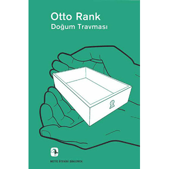 Doğum Travması Otto Rank