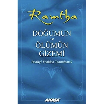 Doğumun Ve Ölümün Gizemi Ramtha