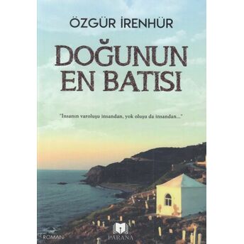 Doğunun En Batısı Özgür Irenhür