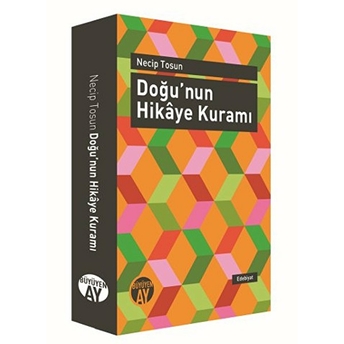 Doğu'nun Hikaye Kuramı Necip Tosun