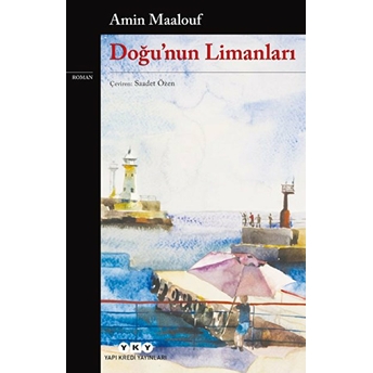 Doğunun Limanları Amin Maalouf