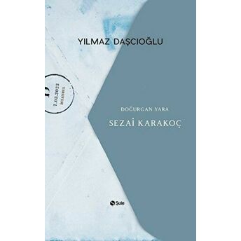 Doğurgan Yara - Sezai Karakoç Yılmaz Daşcıoğlu