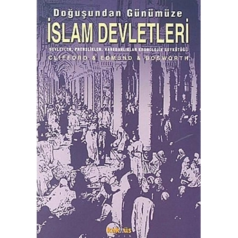 Doğuştan Günümüze Islam Devletleri