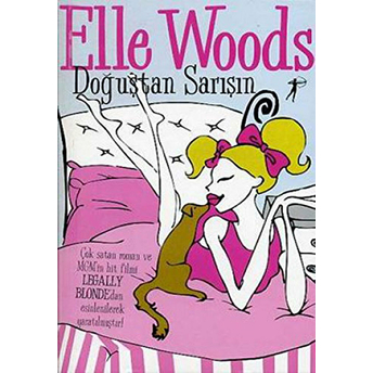 Doğuştan Sarışın Elle Woods