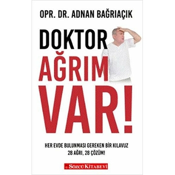 Doktor Ağrım Var Adnan Bağrıaçık