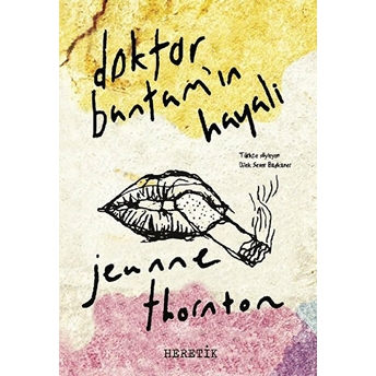 Doktor Bantam'ın Hayali Jeanne Thornton