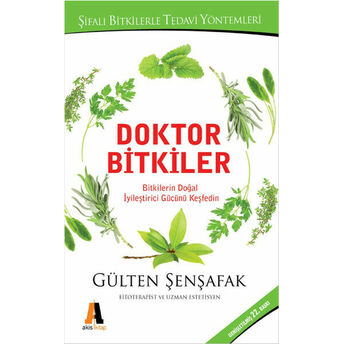 Doktor Bitkiler Gülten Şenşafak