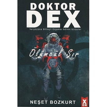 Doktor Dex - Ölümcül Sır - Neşet Bozkurt