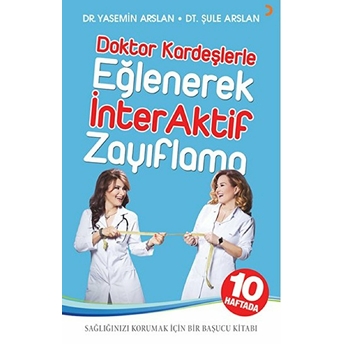 Doktor Kardeşlerle Eğlenerek Interaktif Zayıflama Şule Arslan