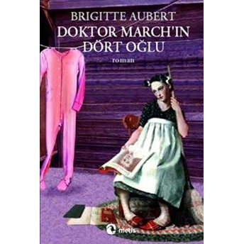 Doktor March'in Dört Oğlu Brigitte Aubert