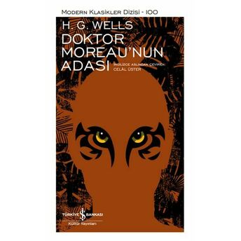 Doktor Moreau’nun Adası - Modern Klasikler Dizisi (Ciltli) H. G. Wells