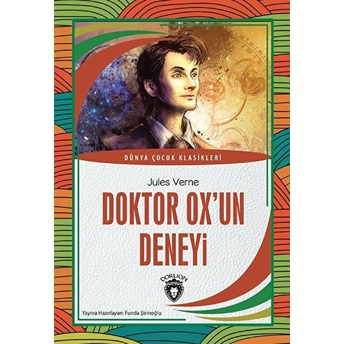 Doktor Ox’un Deneyi Dünya Çocuk Klasikleri (7-12 Yaş) Jules Verne