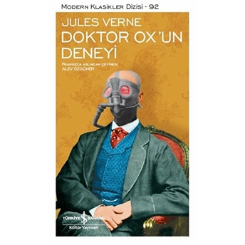 Doktor Ox'un Deneyi - Modern Klasikler Dizisi (Şömizli) Jules Verne