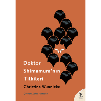 Doktor Shimamura’nın Tilkileri Christine Wunnicke