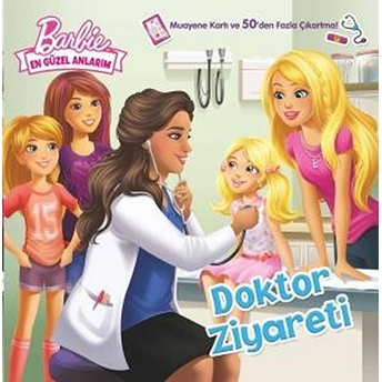 Doktor Ziyareti - Barbie En Güzel Anlarım Kolektif