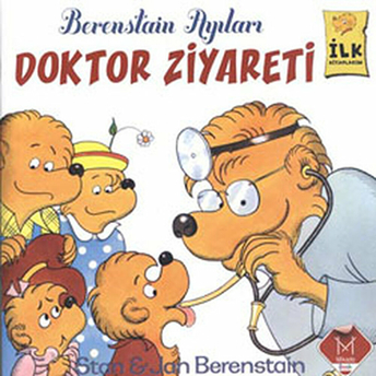 Doktor Ziyareti / Berenstain Ayıları Ilk Okuma Kitaplarım Stanand Jan Berenstein